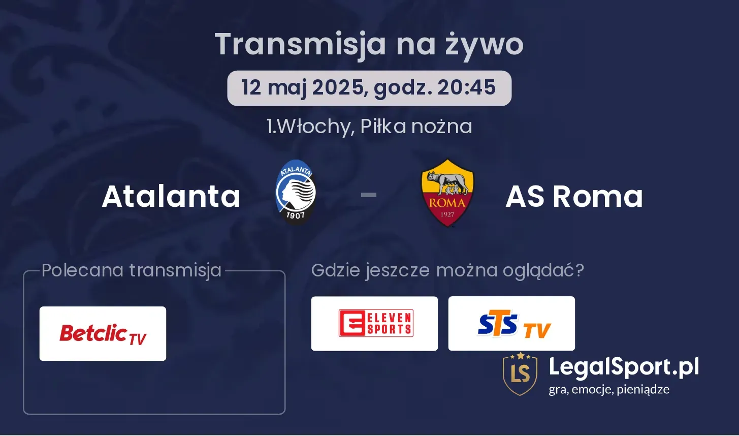 AS Roma - Atalanta transmisja na żywo
