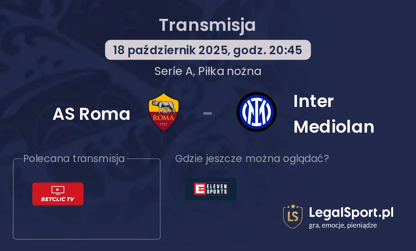 AS Roma - Inter Mediolan gdzie oglądać?