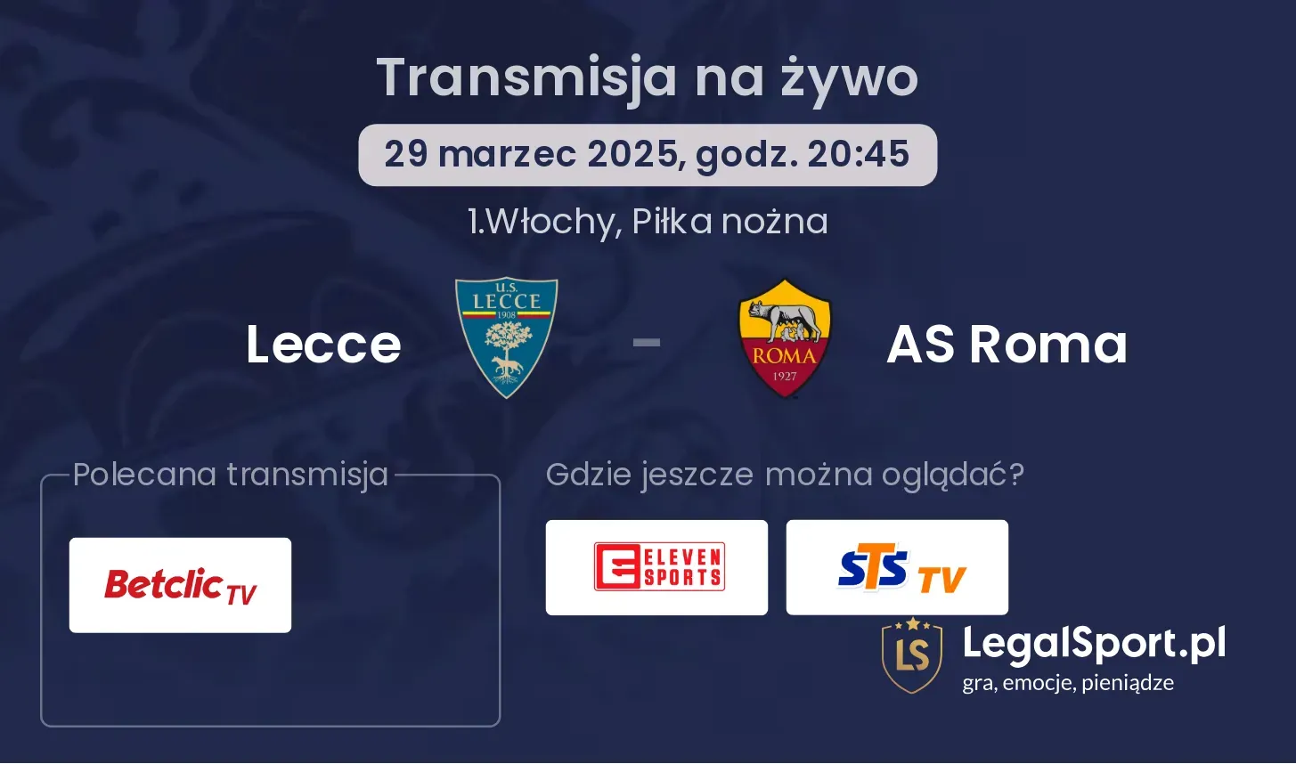 Lecce - AS Roma gdzie oglądać?