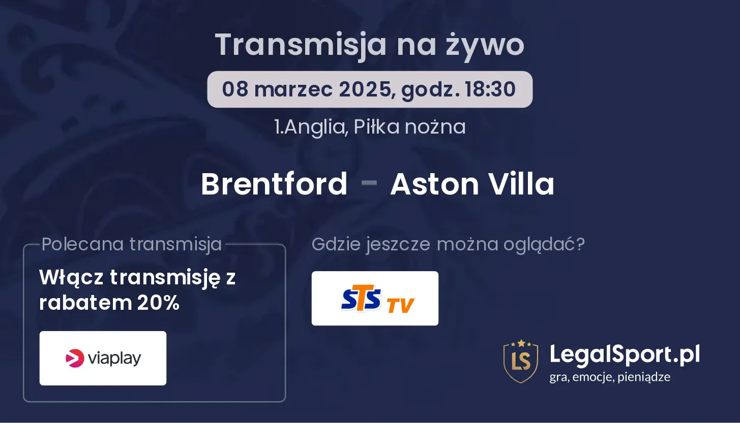Brentford - Aston Villa gdzie oglądać?