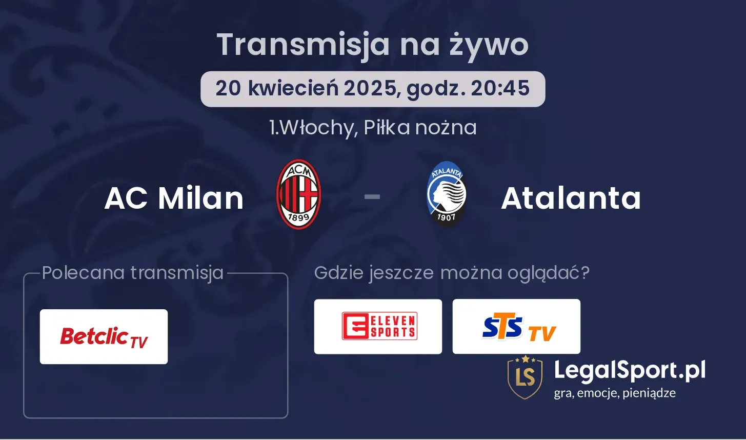 AC Milan - Atalanta gdzie oglądać?