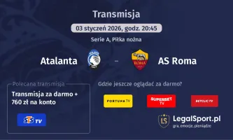 Atalanta - AS Roma gdzie oglądać (03.01.2026)