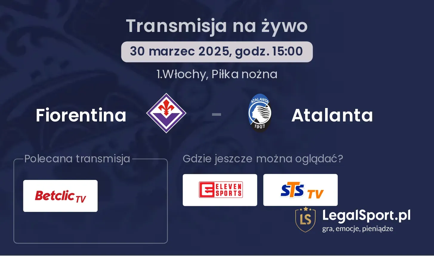 Fiorentina - Atalanta gdzie oglądać?