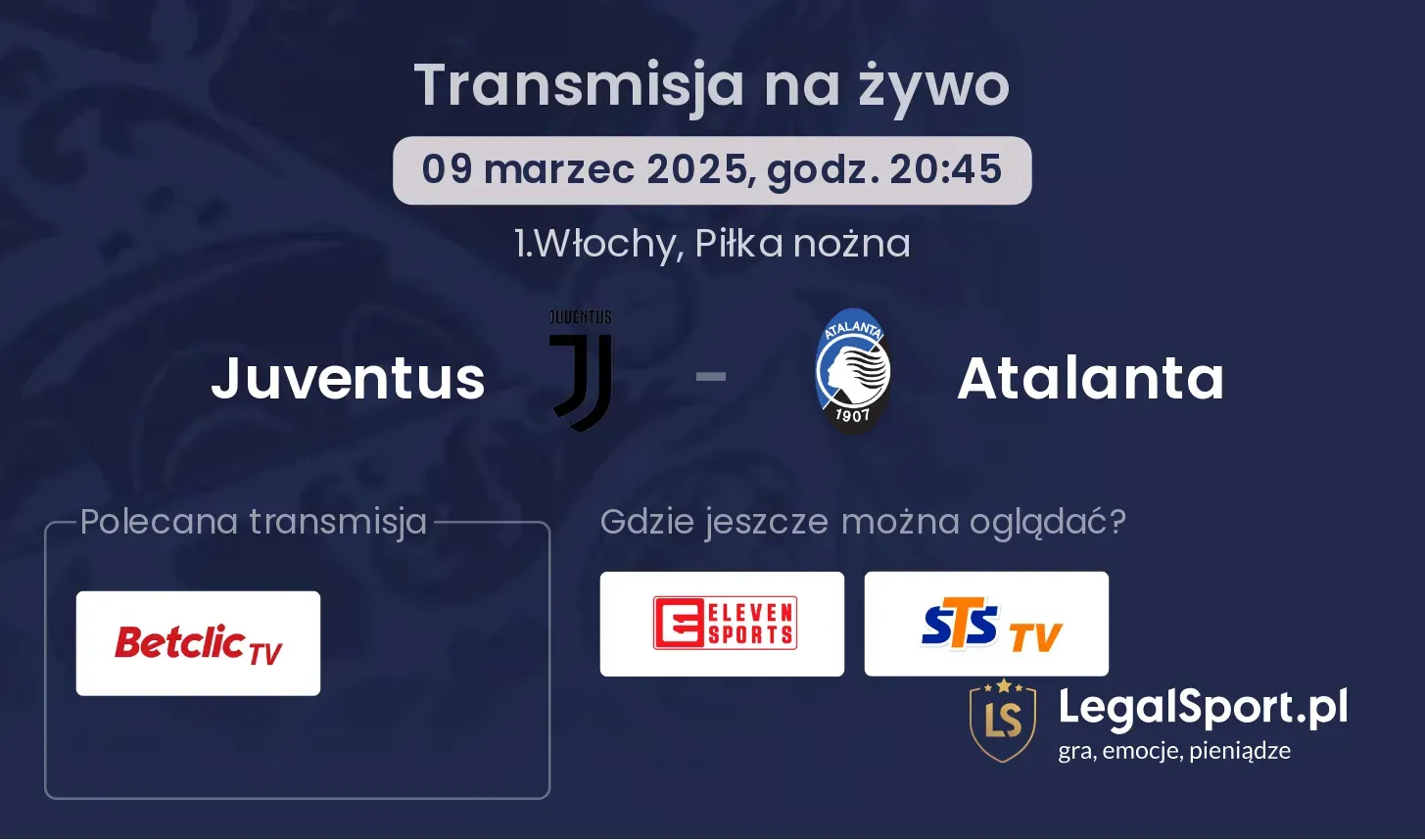 Juventus - Atalanta gdzie oglądać?