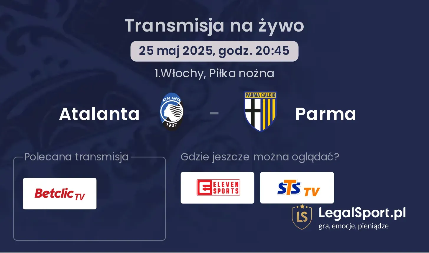 Atalanta - Parma gdzie oglądać?