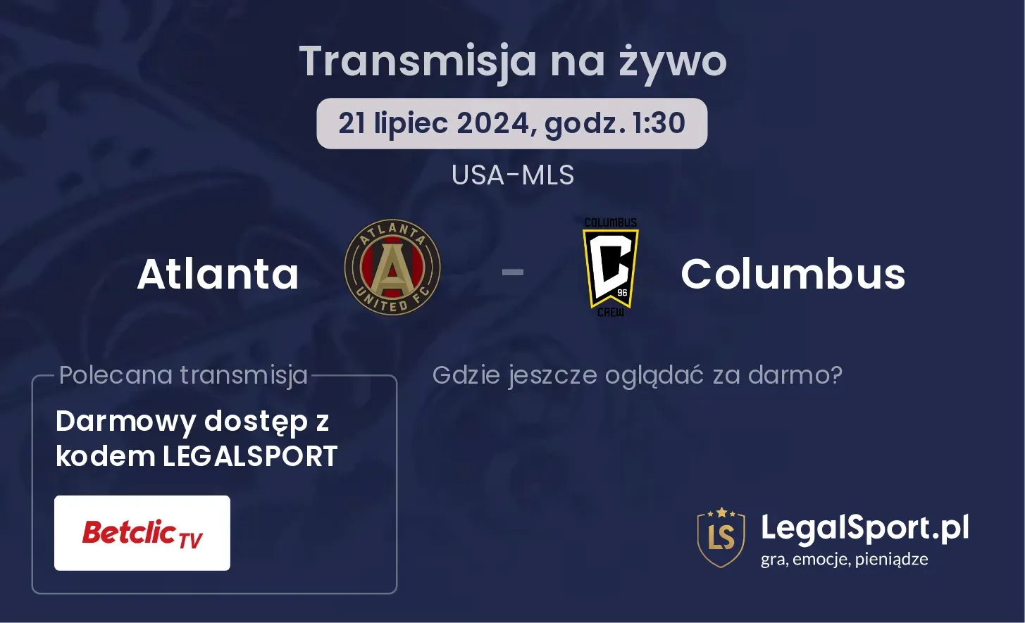 Atlanta - Columbus gdzie oglądać? Transmisja online za darmo (21.07, godz. 01:30)
