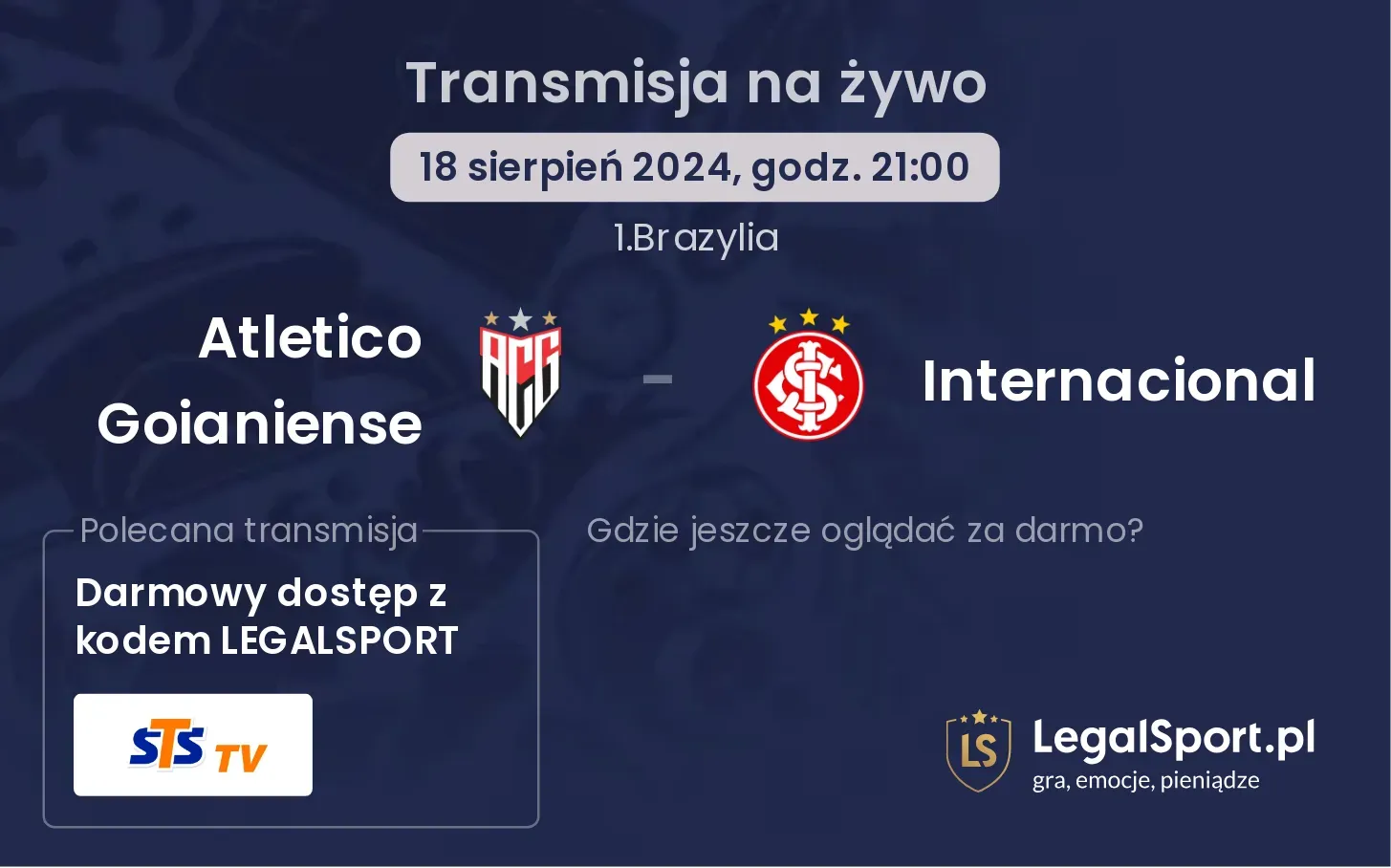 Atletico Goianiense  - Internacional gdzie oglądać za darmo? (18.08, godz. 21:00)