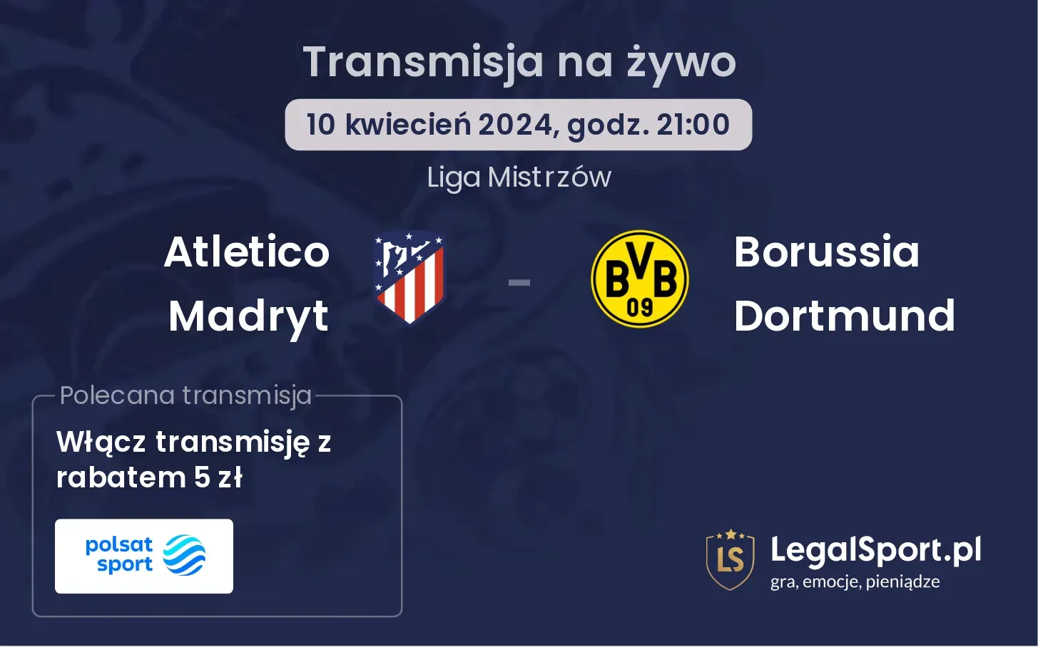 Atletico Madryt - Borussia Dortmund transmisja na żywo