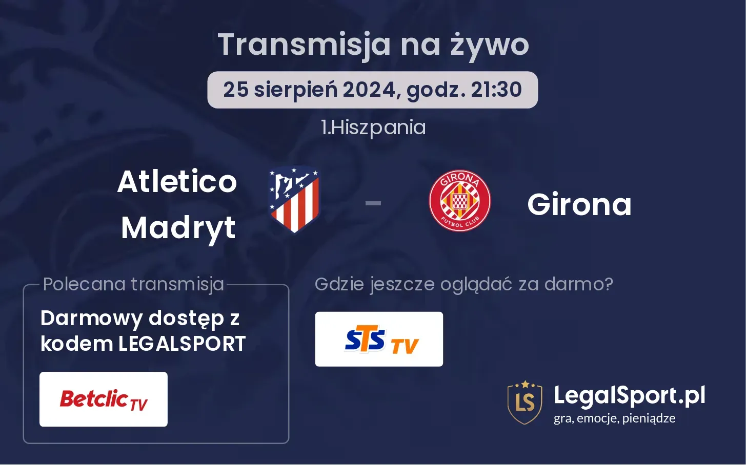Atletico Madryt - Girona gdzie oglądać? 25.08, godz. 21:30