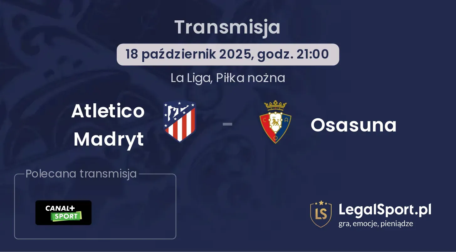 Atletico Madryt - Osasuna Transmisje