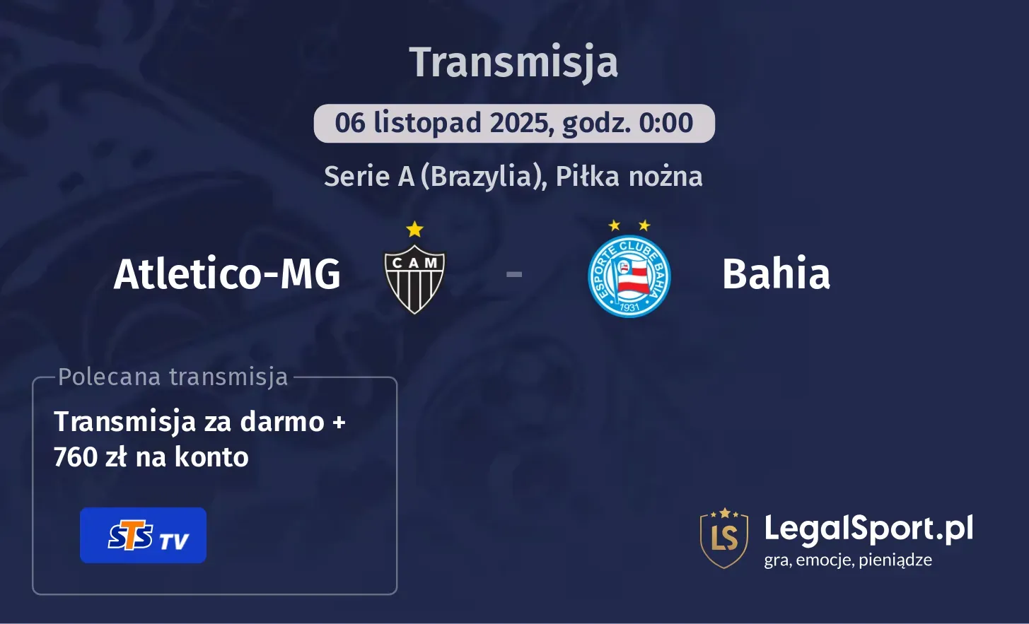 Atletico-MG - Bahia Transmisje