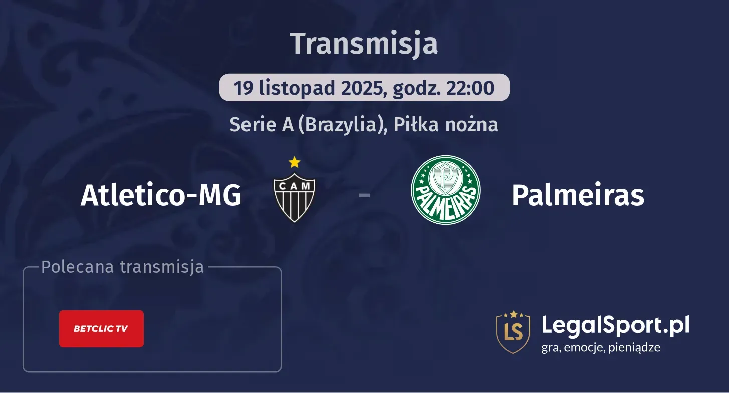 Atletico-MG - Palmeiras Transmisje