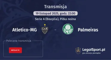 Atletico-MG - Palmeiras gdzie oglądać? (19.11)
