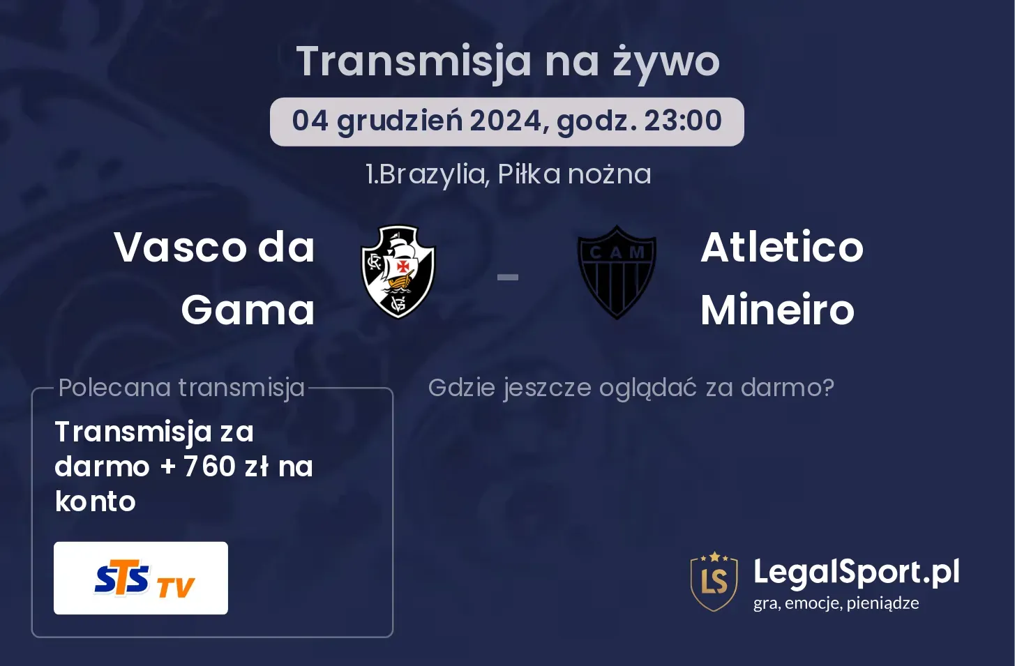 Vasco da Gama - Atletico Mineiro gdzie oglądać?