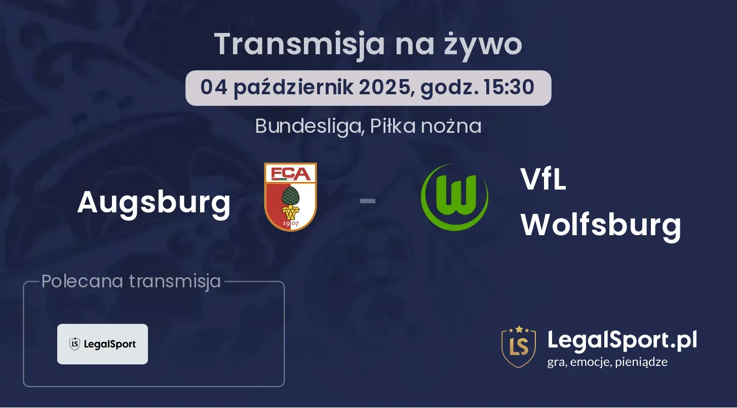 Augsburg - VfL Wolfsburg gdzie oglądać?