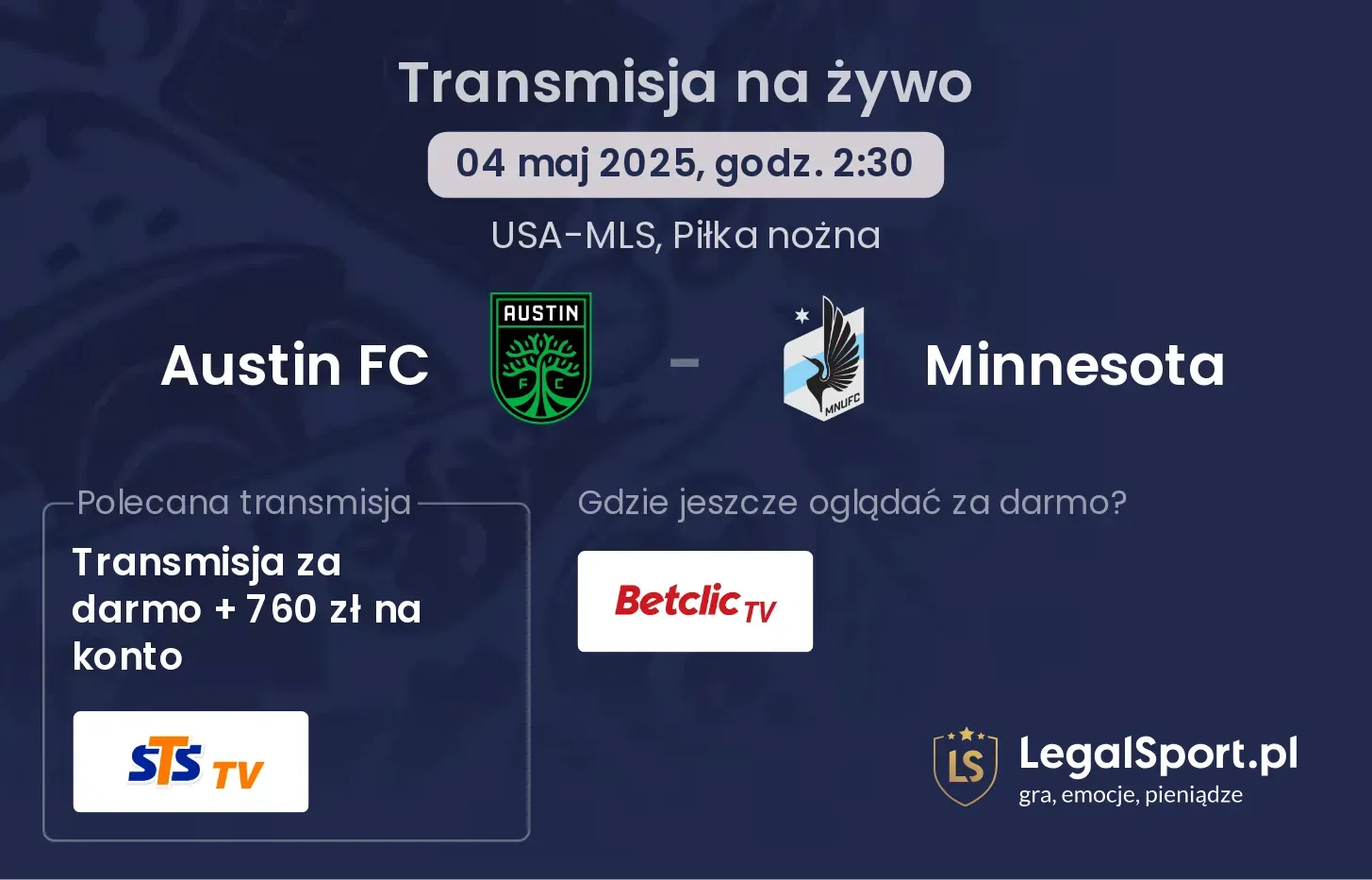 Austin FC - Minnesota transmisja na żywo