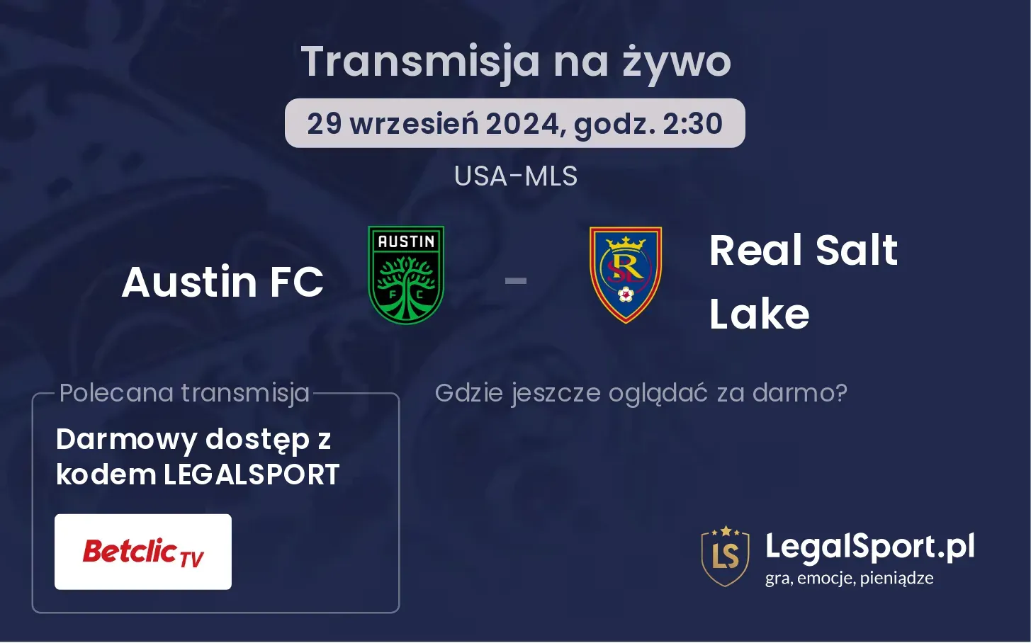 Austin FC - Real Salt Lake gdzie oglądać? 29.09, godz. 02:30