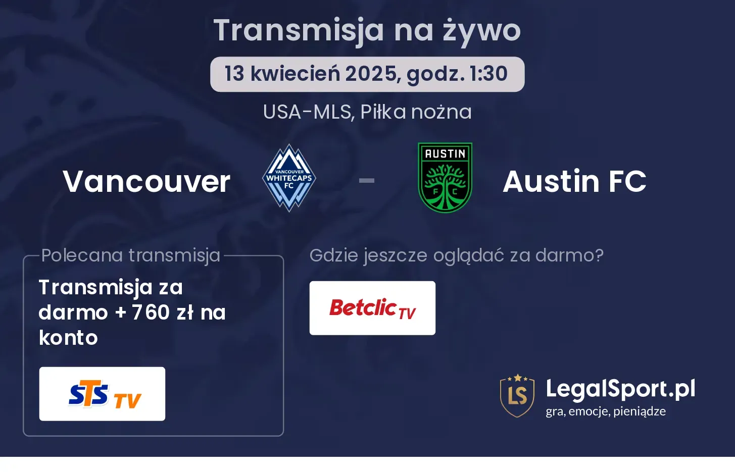 Vancouver - Austin FC gdzie oglądać transmisję?