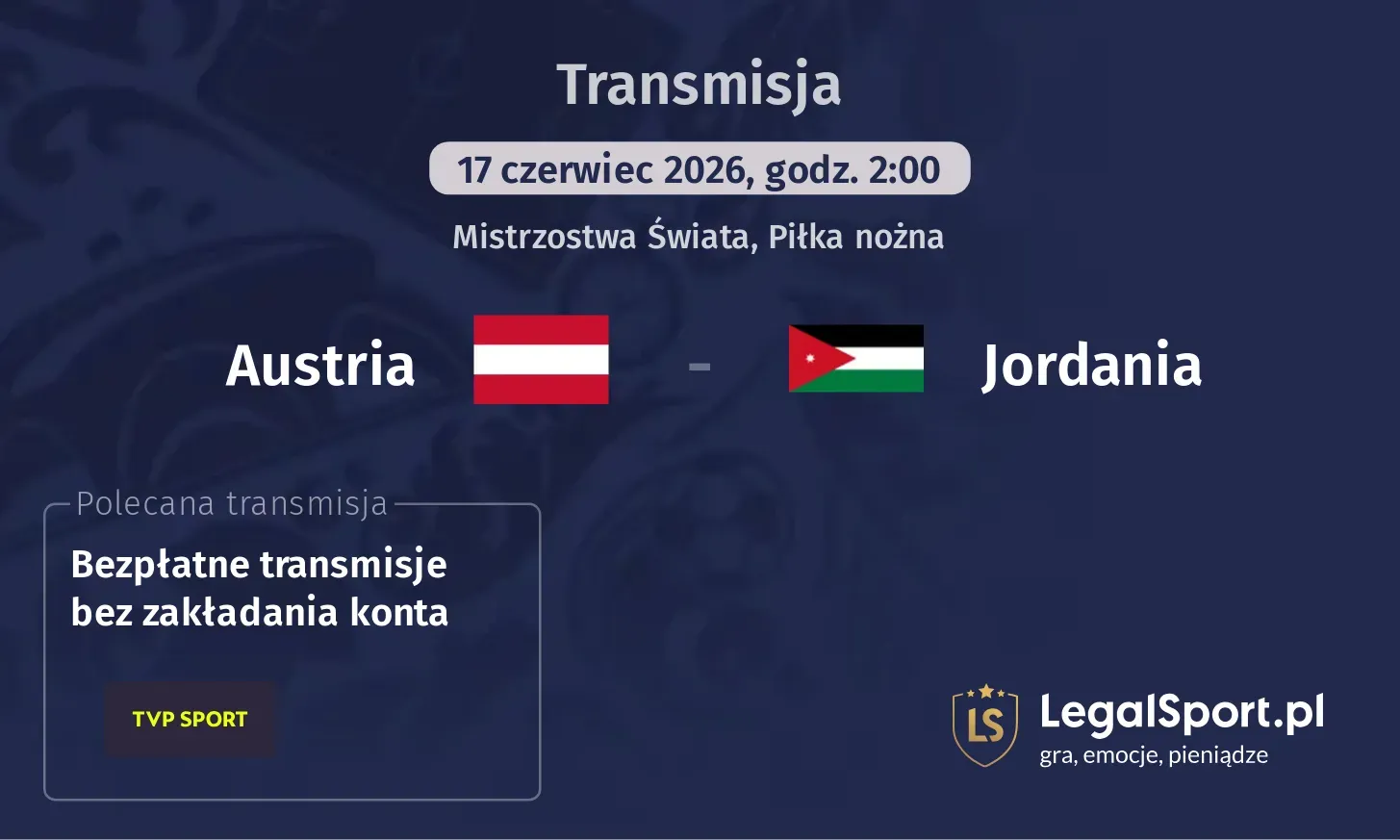 Austria - Jordania Transmisje