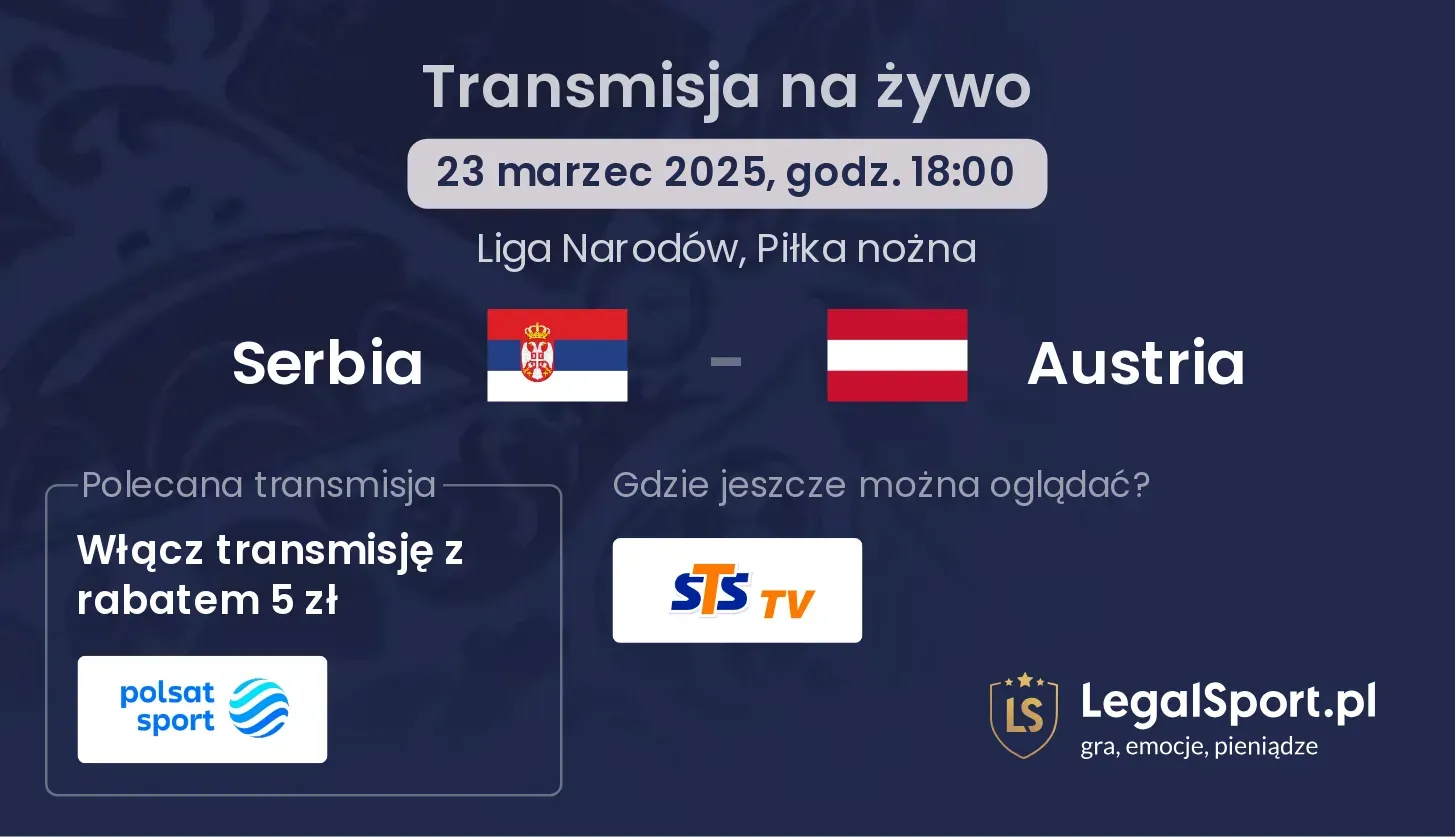 Serbia - Austria gdzie oglądać?