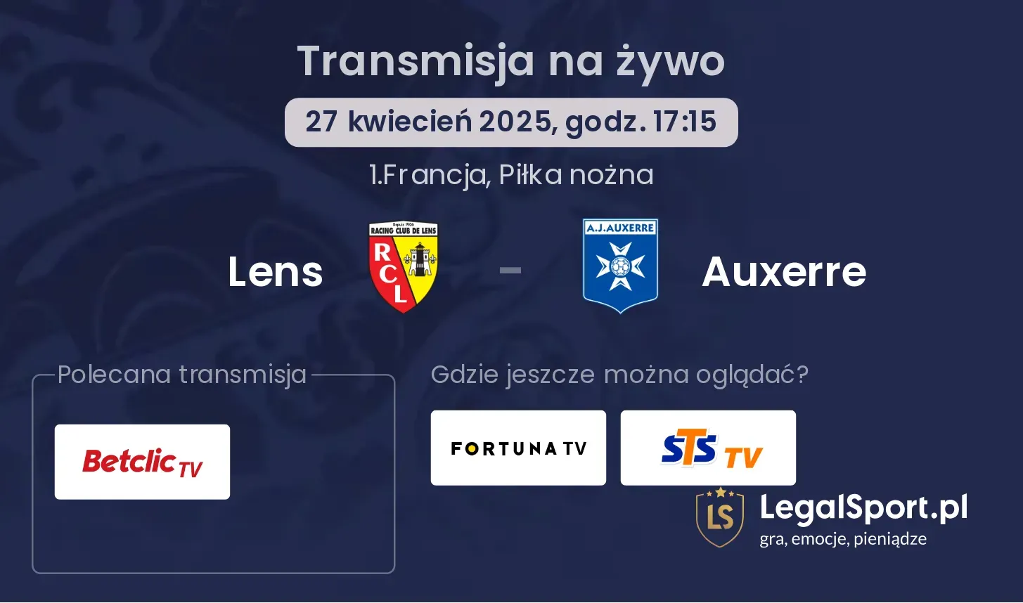Lens - Auxerre gdzie oglądać?