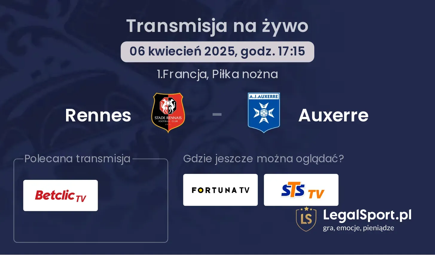 Rennes - Auxerre gdzie oglądać?