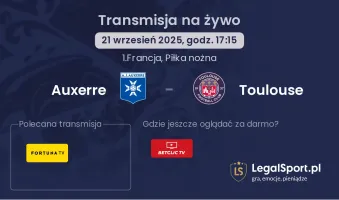 Auxerre - Toulouse gdzie oglądać?