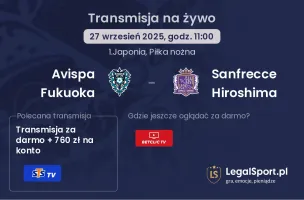 Avispa Fukuoka - Sanfrecce Hiroshima gdzie oglądać?