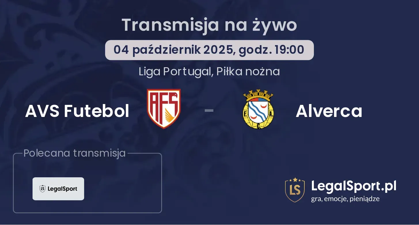 AVS Futebol - Alverca gdzie oglądać?