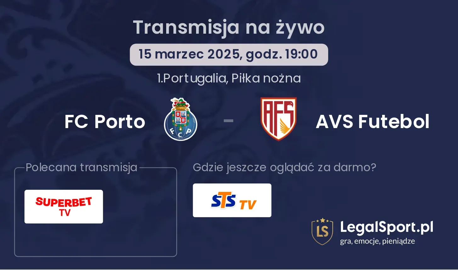 FC Porto - AVS Futebol gdzie oglądać?