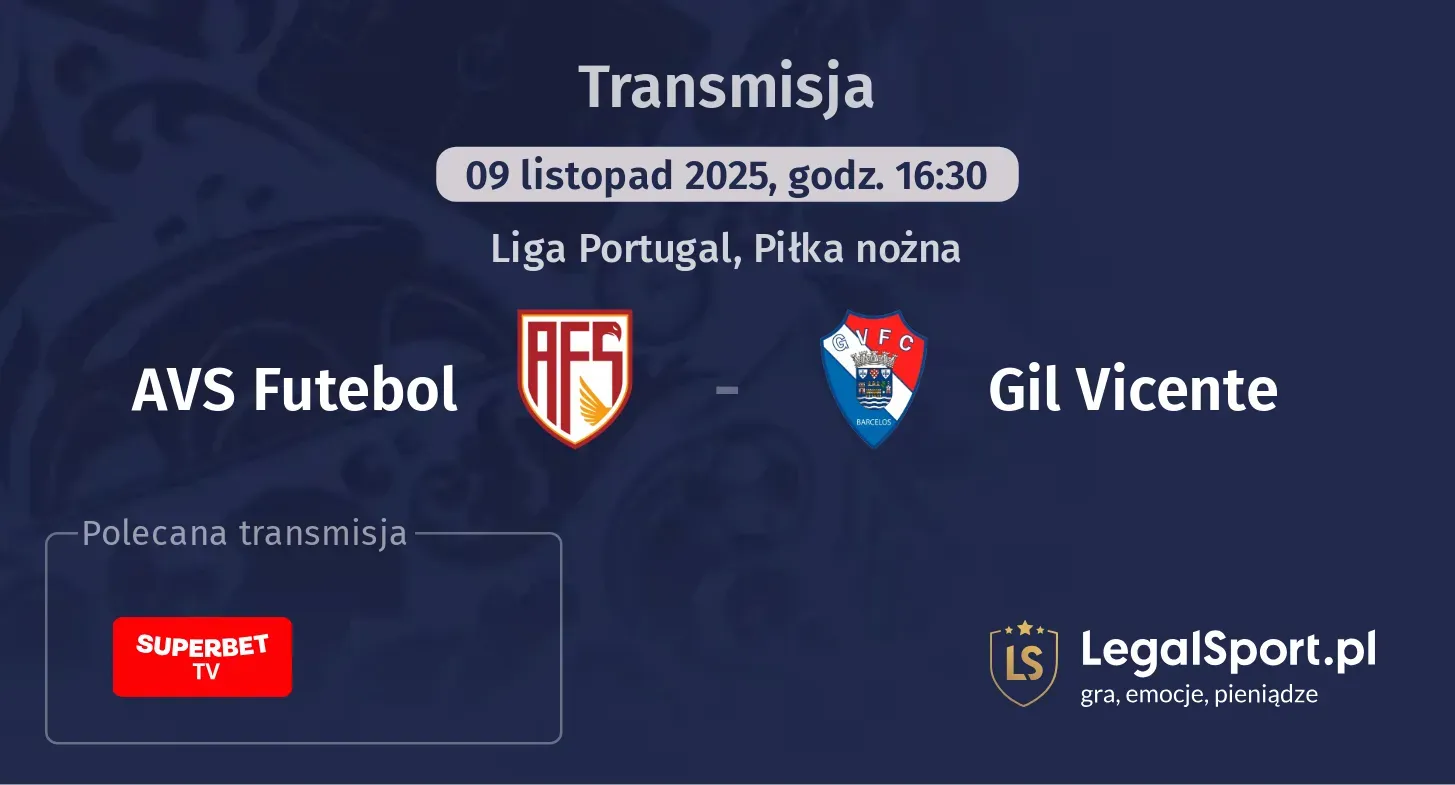 AVS Futebol - Gil Vicente Transmisje