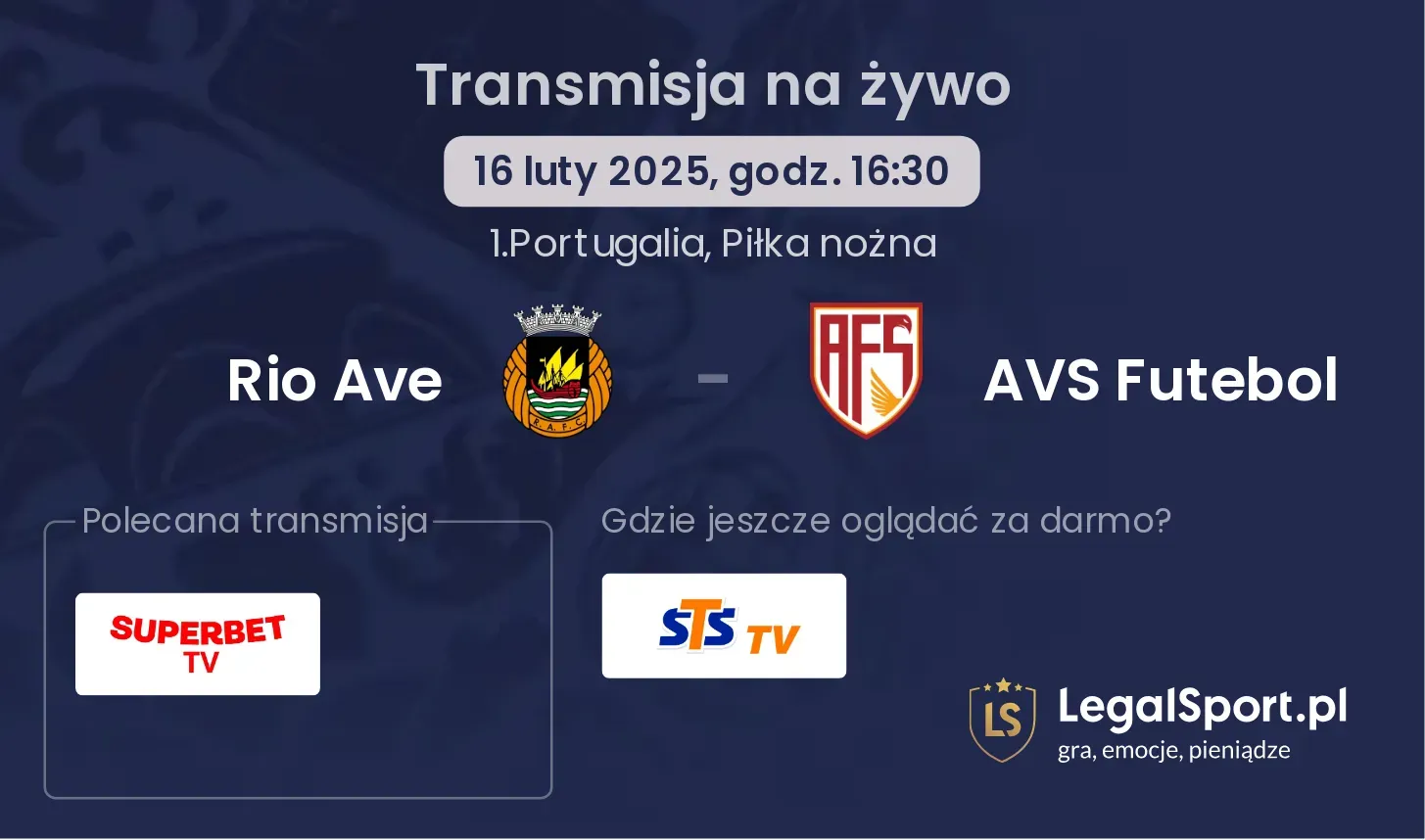 Rio Ave - AVS Futebol gdzie oglądać?