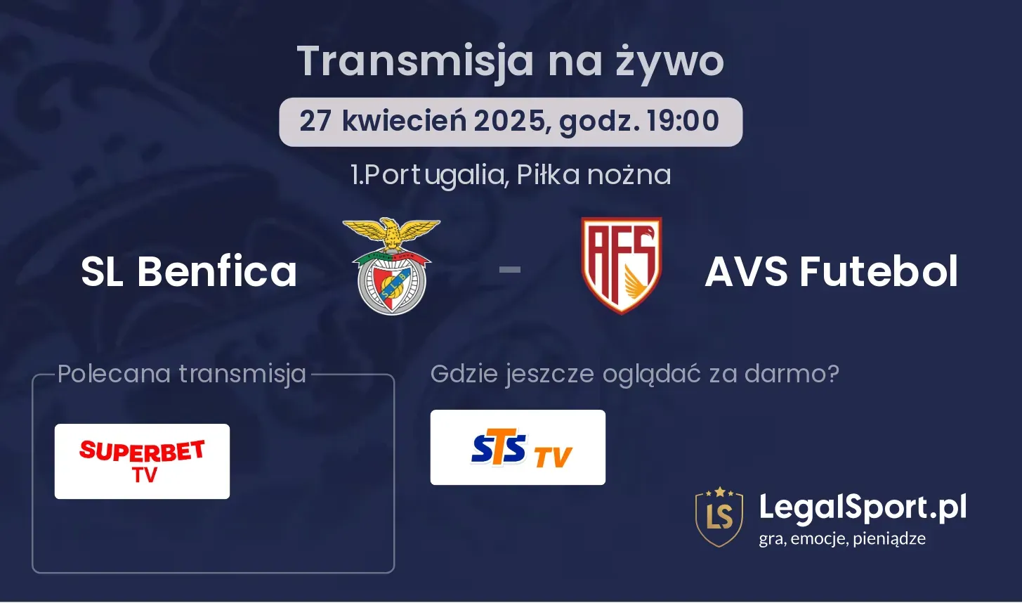 SL Benfica - AVS Futebol gdzie oglądać?
