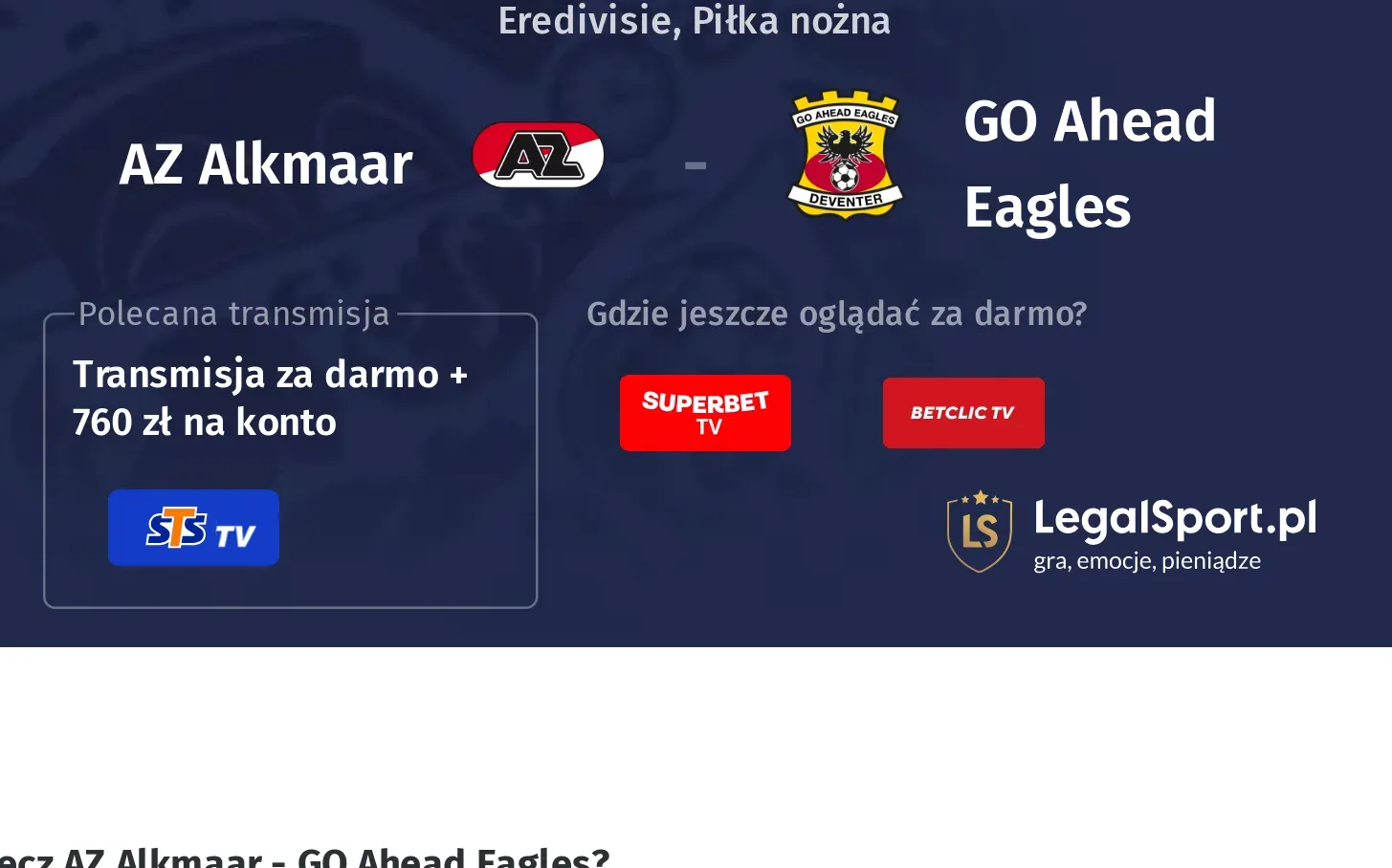 AZ Alkmaar - GO Ahead Eagles Transmisje