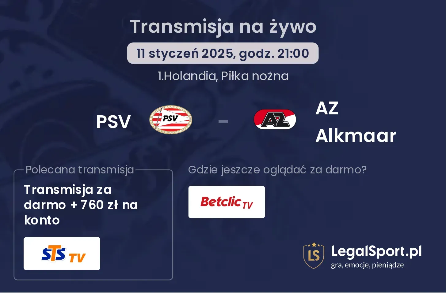 PSV - AZ Alkmaar gdzie oglądać transmisję?