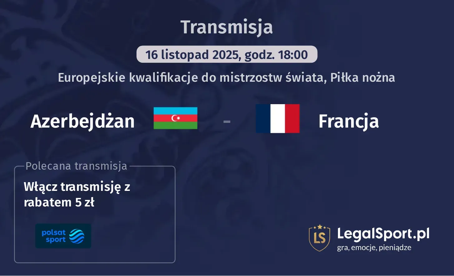 Azerbejdżan - Francja Transmisje