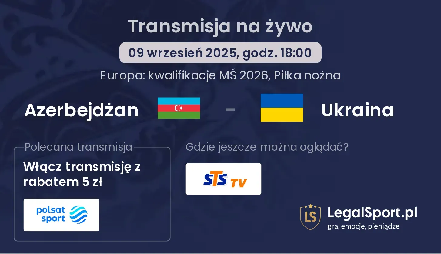 Azerbejdżan - Ukraina transmisja na żywo
