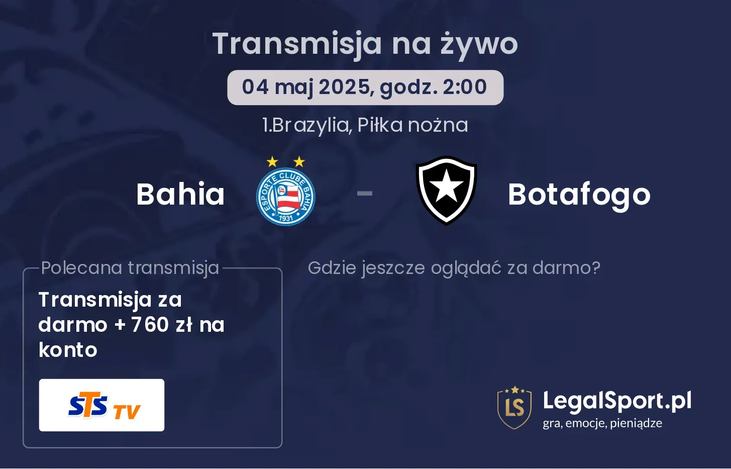 Bahia - Botafogo gdzie oglądać?