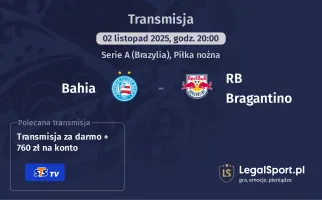 Bahia - RB Bragantino gdzie oglądać?