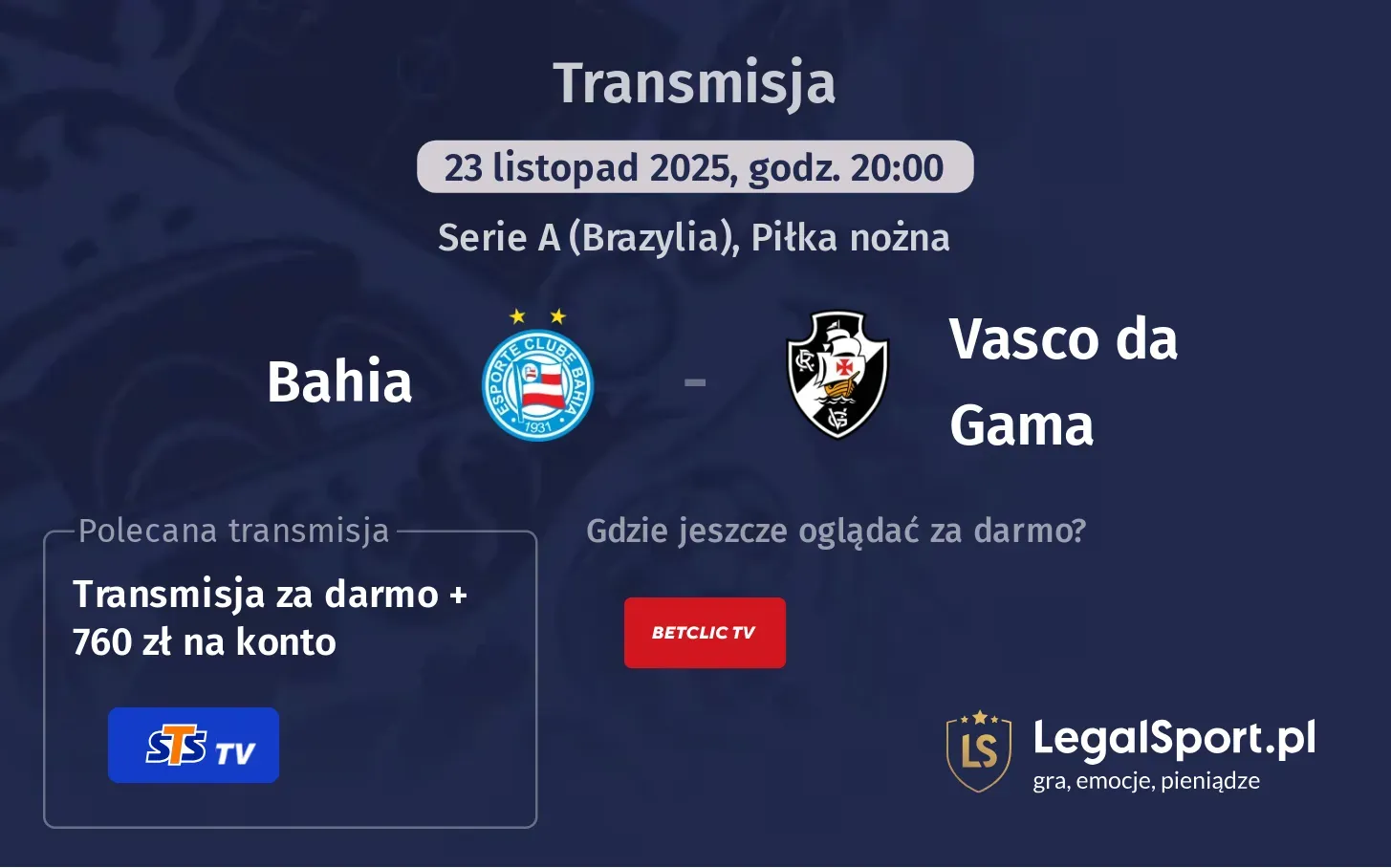 Bahia - Vasco da Gama Transmisje