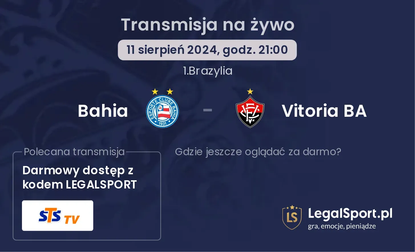 Bahia - Vitoria BA gdzie oglądać za darmo? (11.08, godz. 21:00)