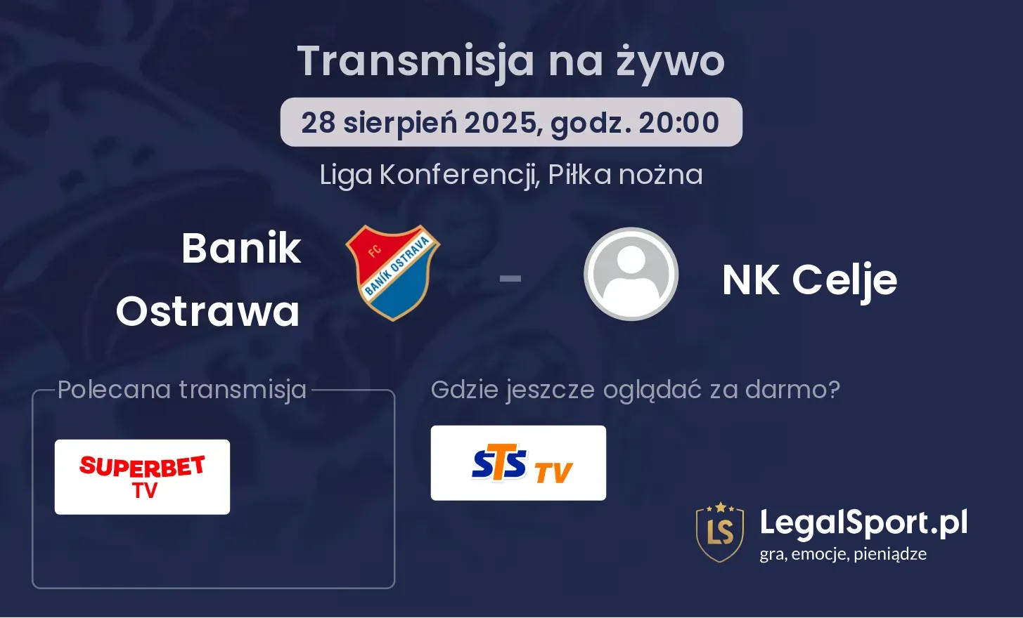 Banik Ostrawa - NK Celje gdzie oglądać?