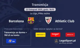Barcelona - Athletic Club gdzie oglądać? (22.11)