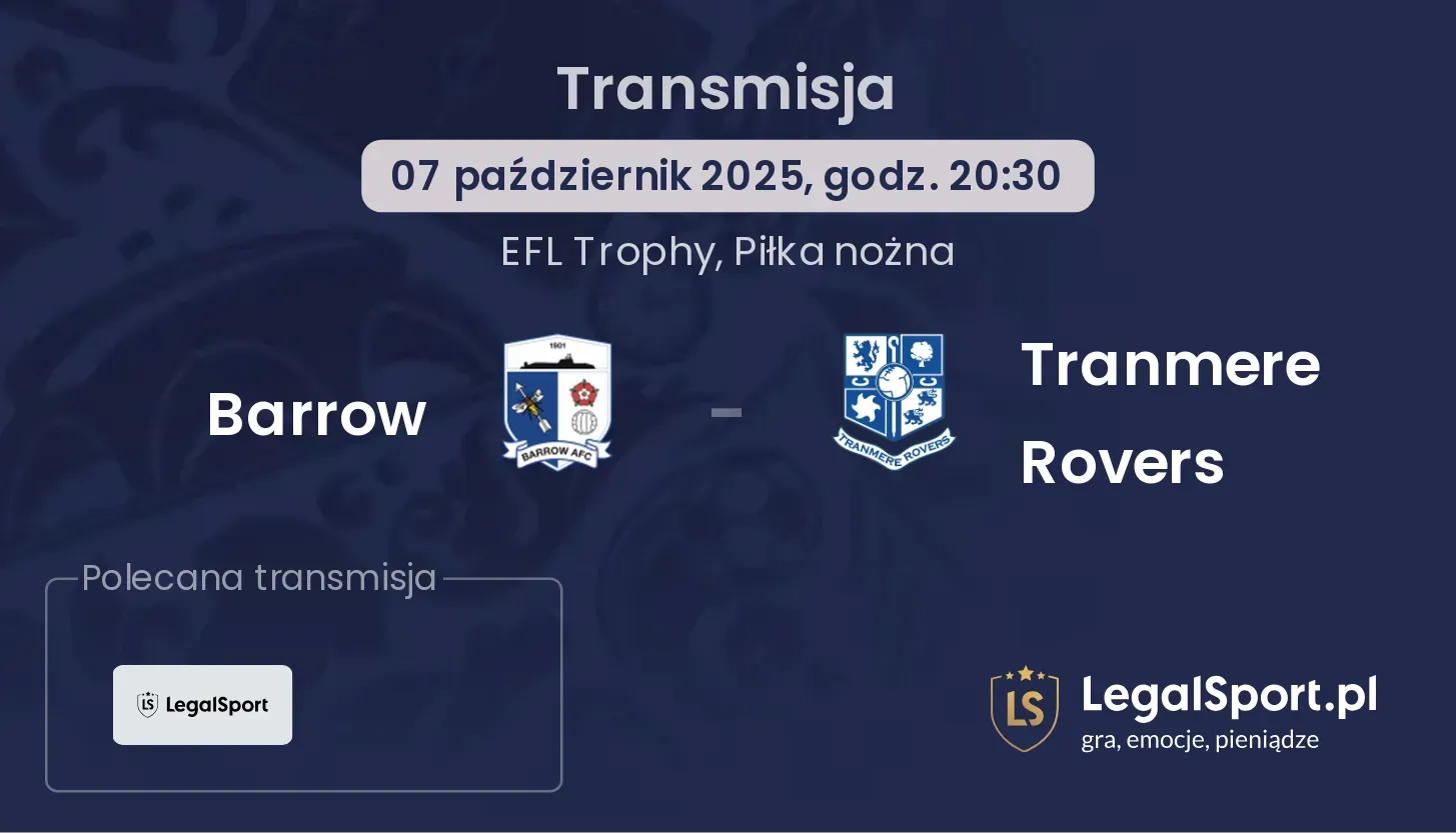 Barrow - Tranmere Rovers gdzie oglądać?