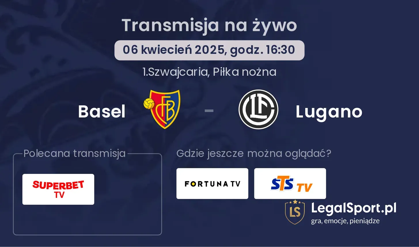 Basel - Lugano gdzie oglądać transmisję?
