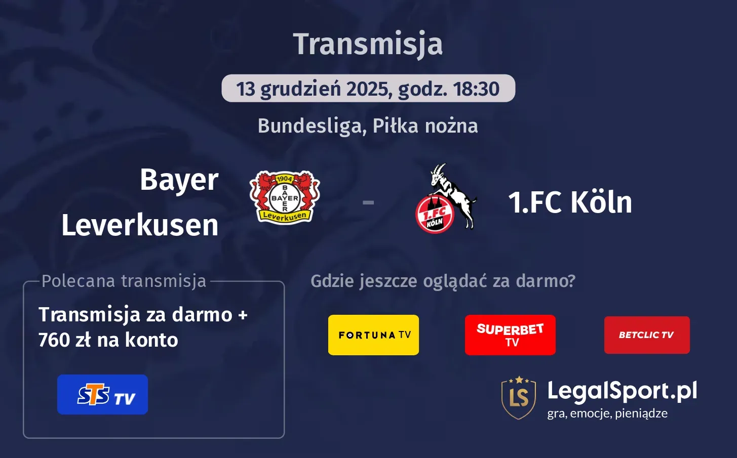 Bayer Leverkusen - 1.FC Köln Transmisje