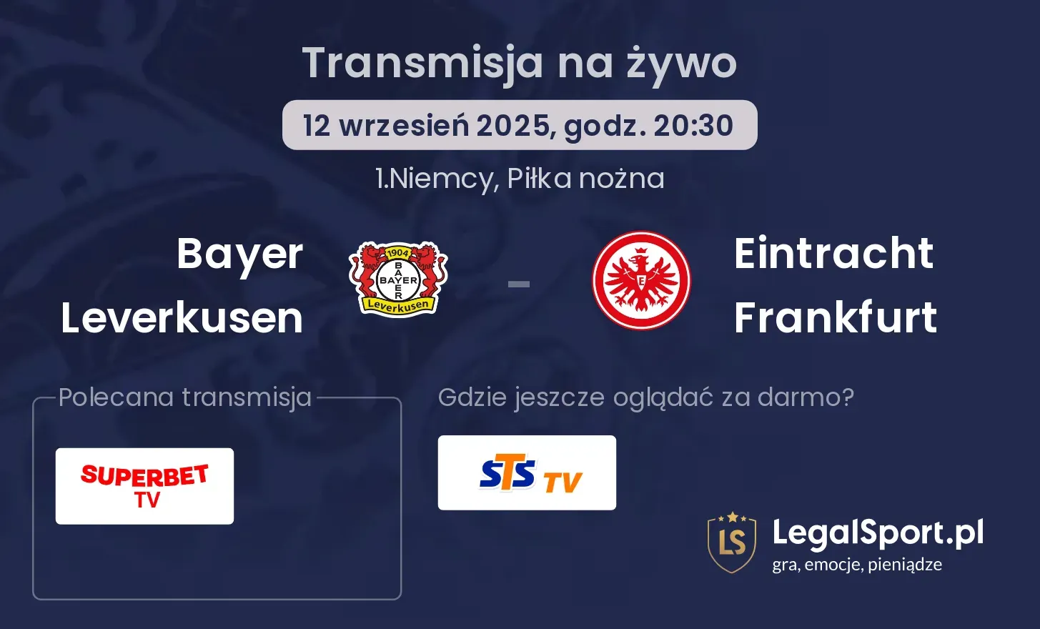 Bayer Leverkusen - Eintracht Frankfurt gdzie oglądać?