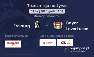 Freiburg - Bayer Leverkusen gdzie oglądać?