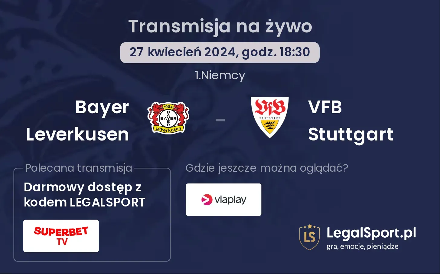 Bayer Leverkusen - VFB Stuttgart transmisja na żywo