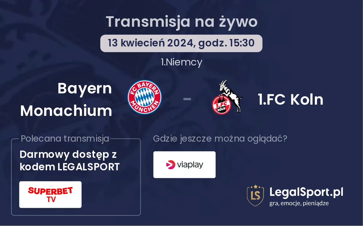 Bayern Monachium - 1.FC Koln transmisja na żywo